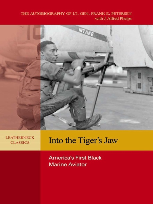 Title details for Into the Tiger's Jaw by Frank E Petersen - Available